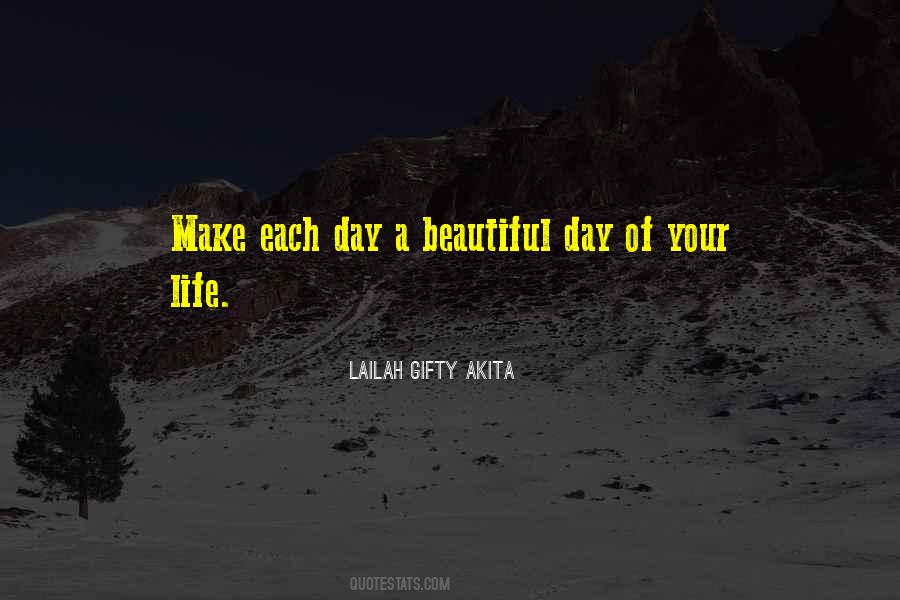 Beautiful Day Life Quotes #22008