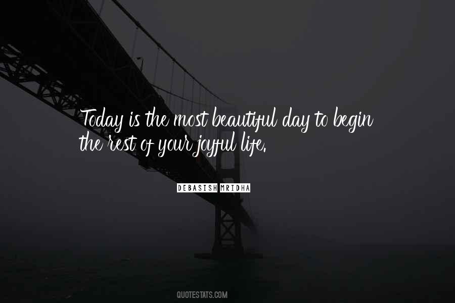 Beautiful Day Life Quotes #998575