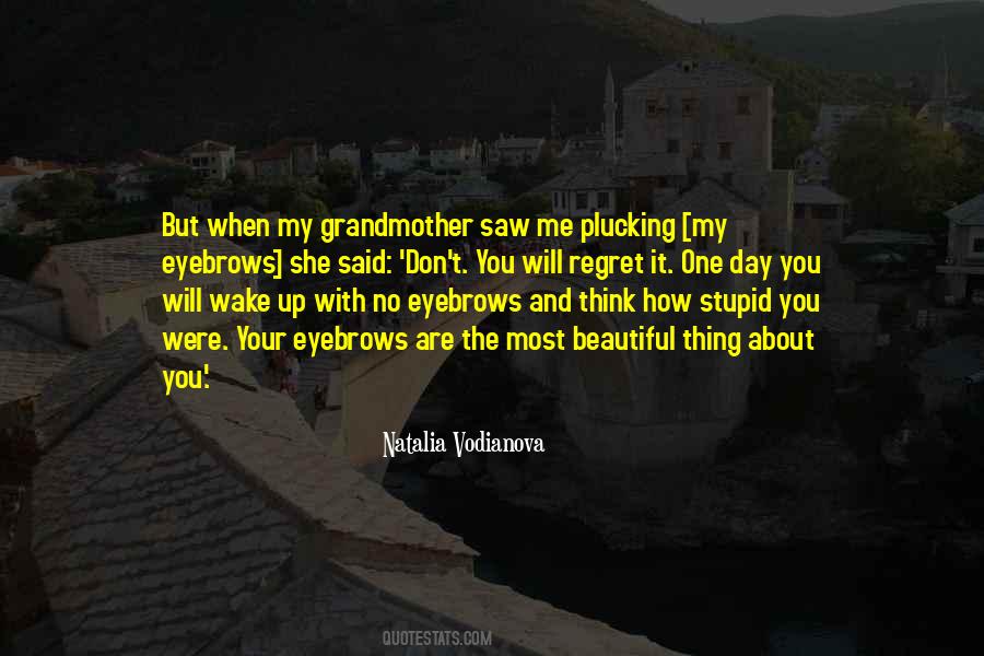 Beautiful Day Out Quotes #67733