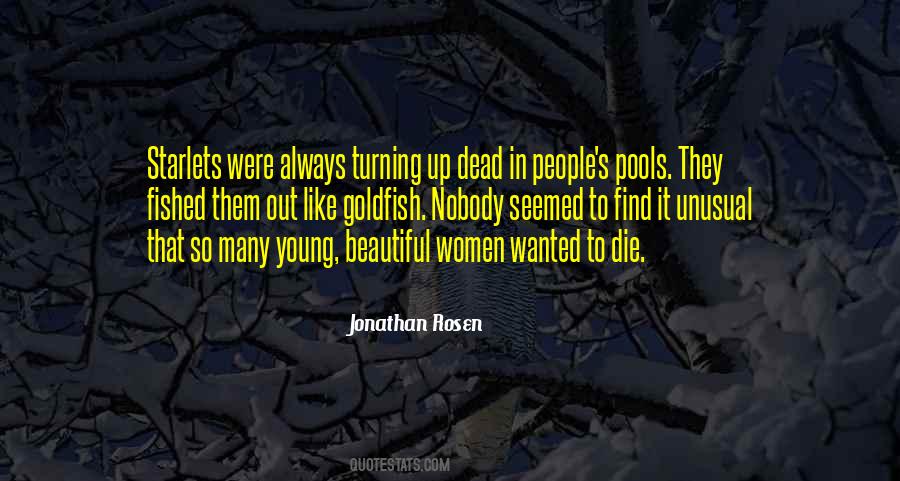 Beautiful Die Young Quotes #1640246