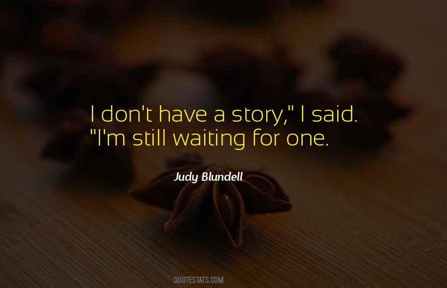 Recognizable Characters Quotes #1726358