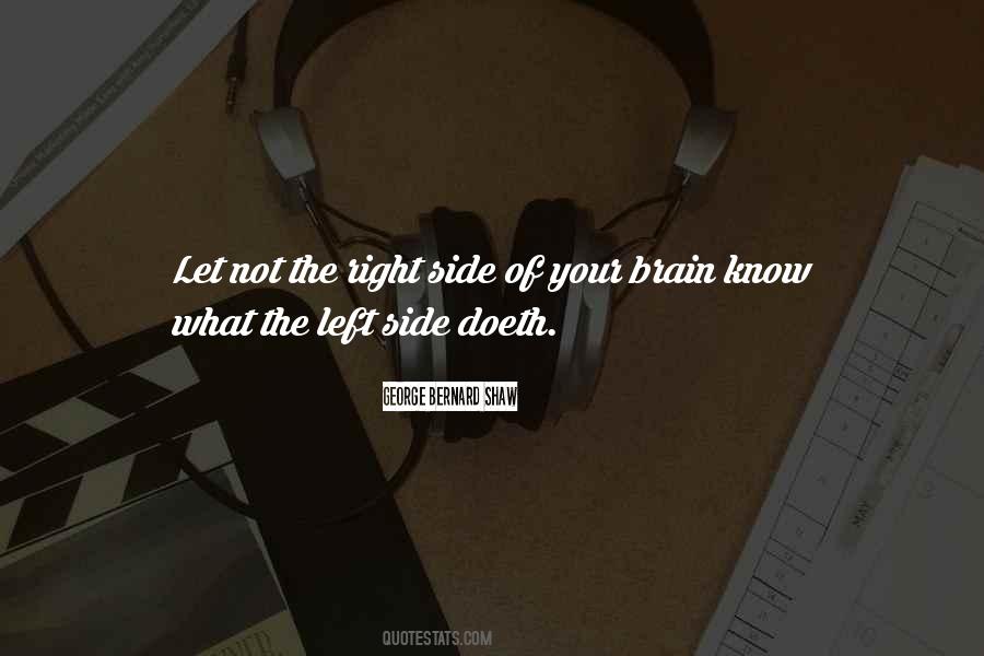 Right Side Of The Brain Quotes #1794902