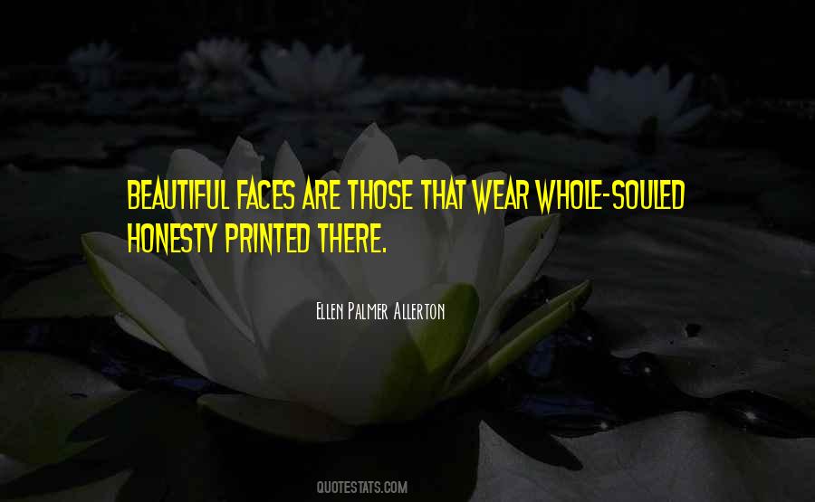 Beautiful Faces Quotes #416962