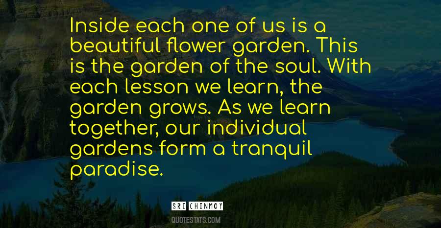 Beautiful Gardens Quotes #1751876