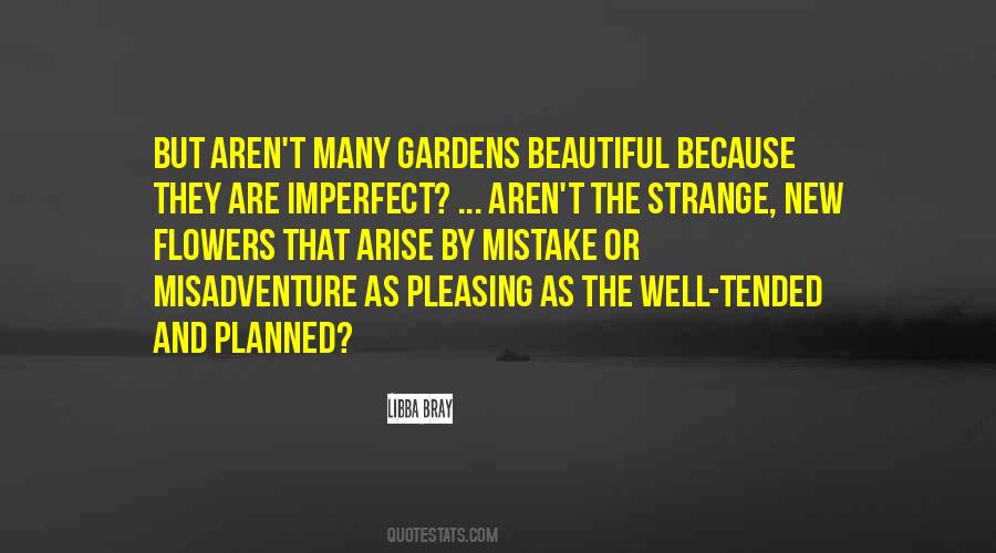 Beautiful Gardens Quotes #352602