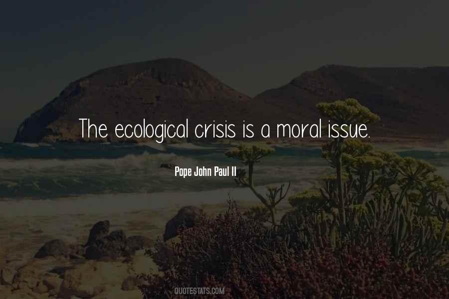 Moral Crisis Quotes #1341640