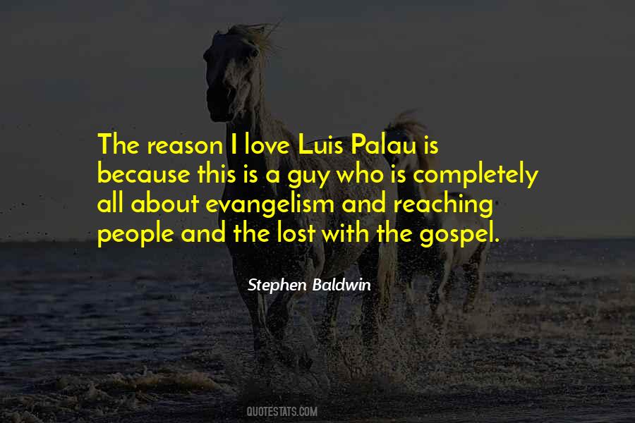 K Love Luis Palau Quotes #1450919