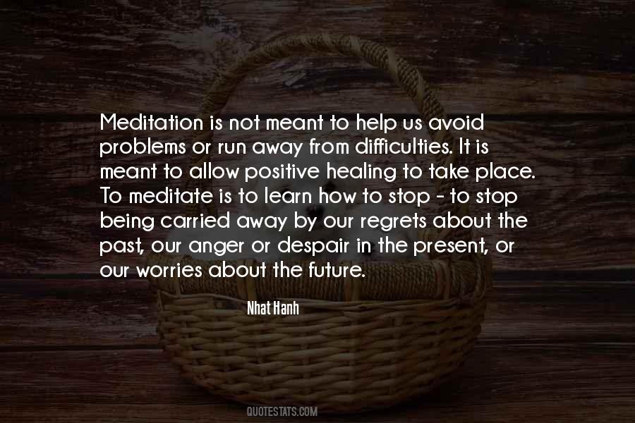 Quotes About Meditate #189439