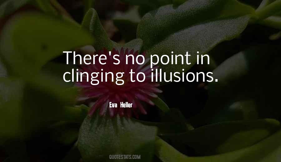 In Illusions Quotes #504927