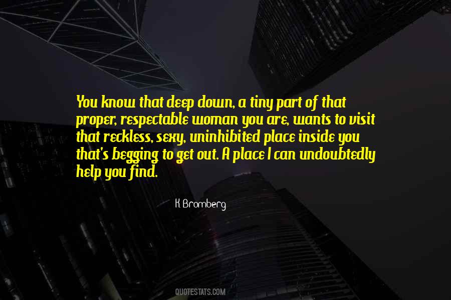 Deep Down Inside Quotes #161204