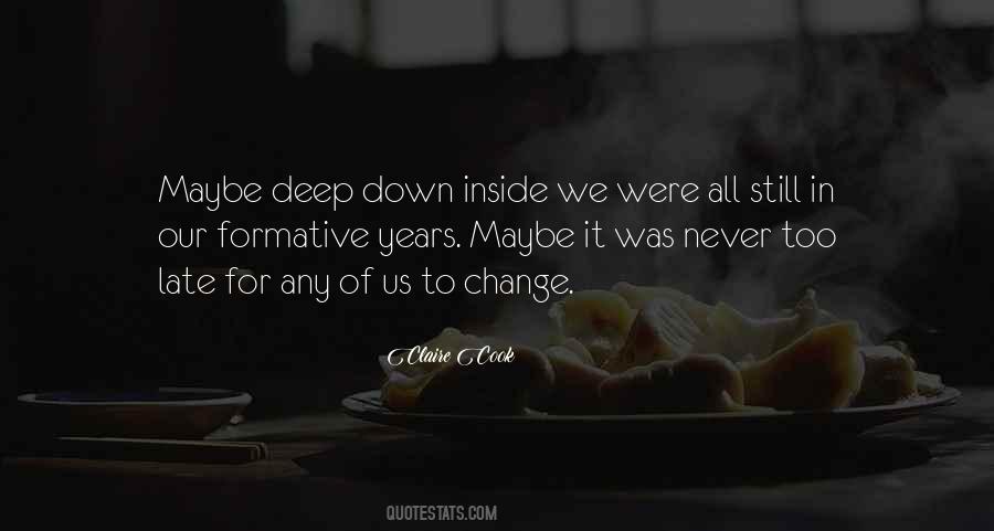 Deep Down Inside Quotes #629901