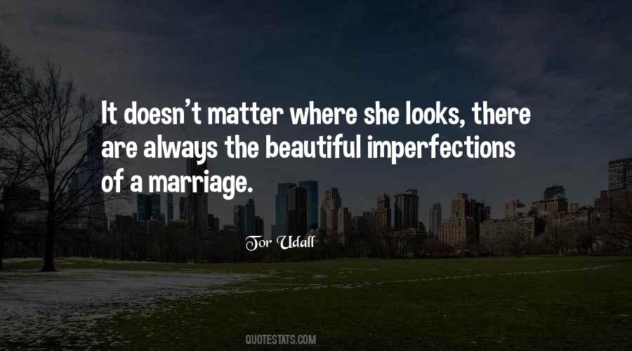Beautiful Imperfections Quotes #901844