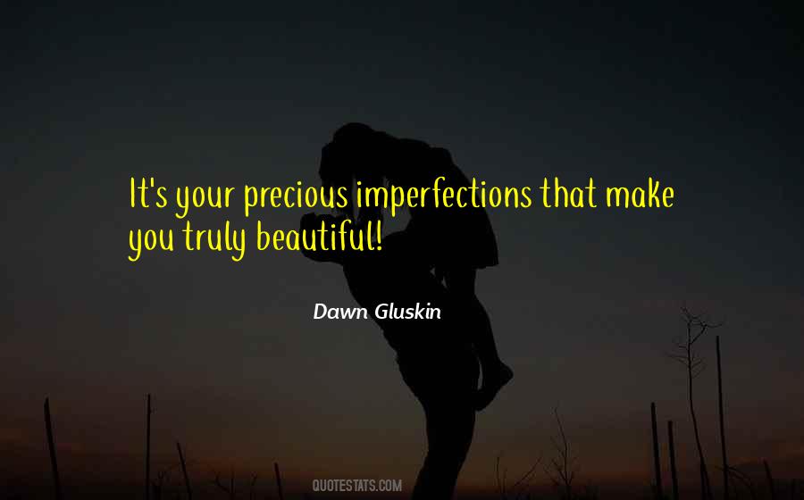 Beautiful Imperfections Quotes #956033
