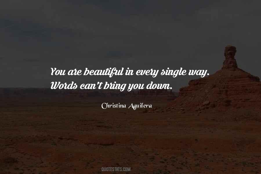 Beautiful In Every Way Quotes #1862759