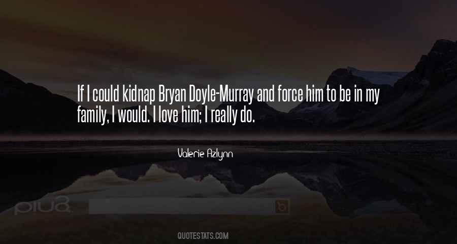 Quotes About Valerie #231635