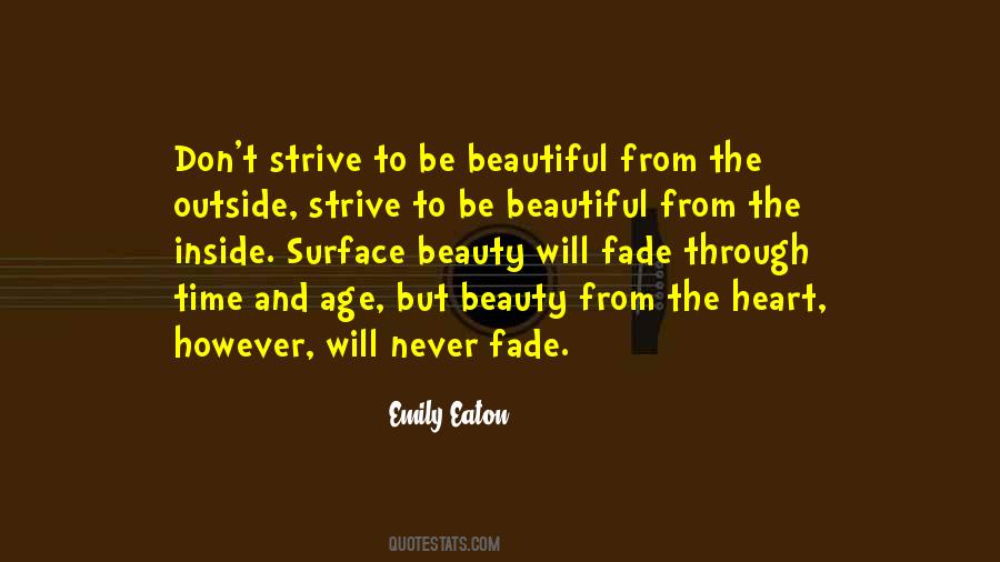Beautiful Inside And Outside Quotes #169243