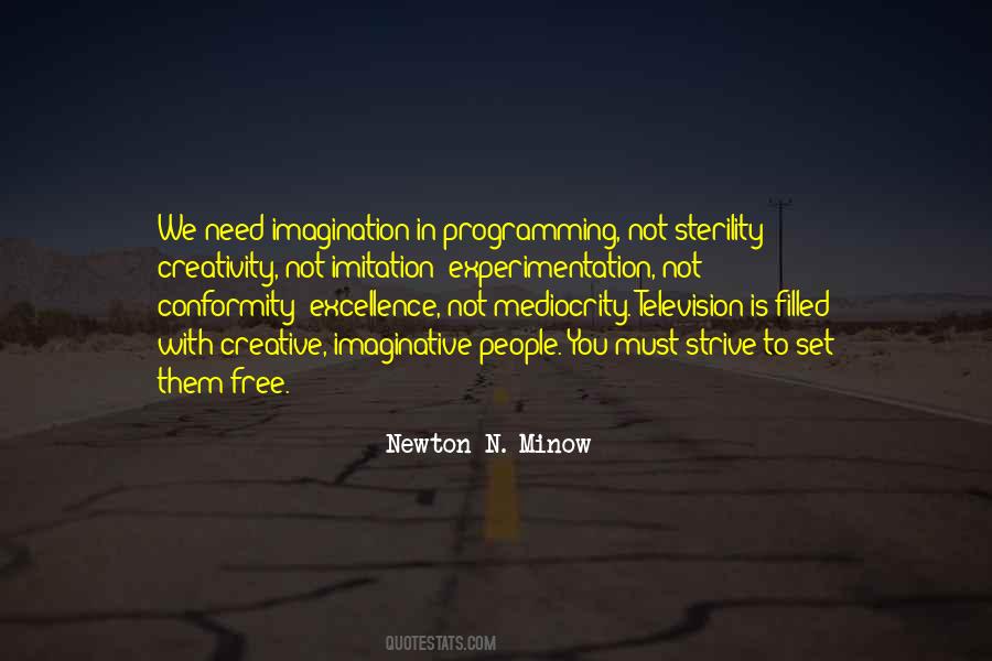 Quotes About Mediocrity And Excellence #796963
