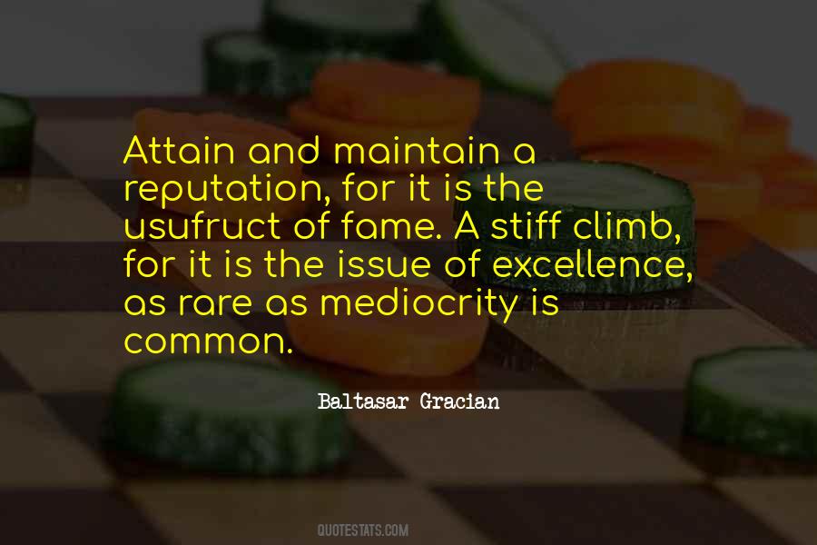 Quotes About Mediocrity And Excellence #848731