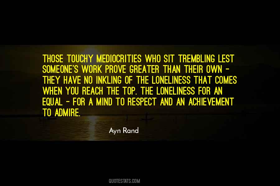 Quotes About Mediocrities #1340178