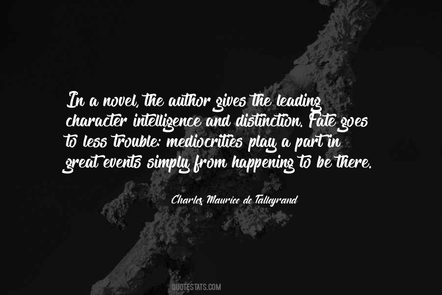 Quotes About Mediocrities #1479411