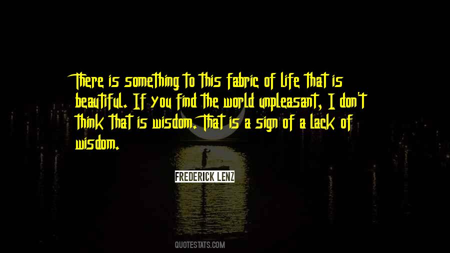 Beautiful Life Wisdom Quotes #1015353