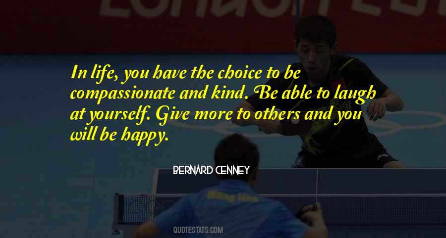 Give Up Be Happy Quotes #10254