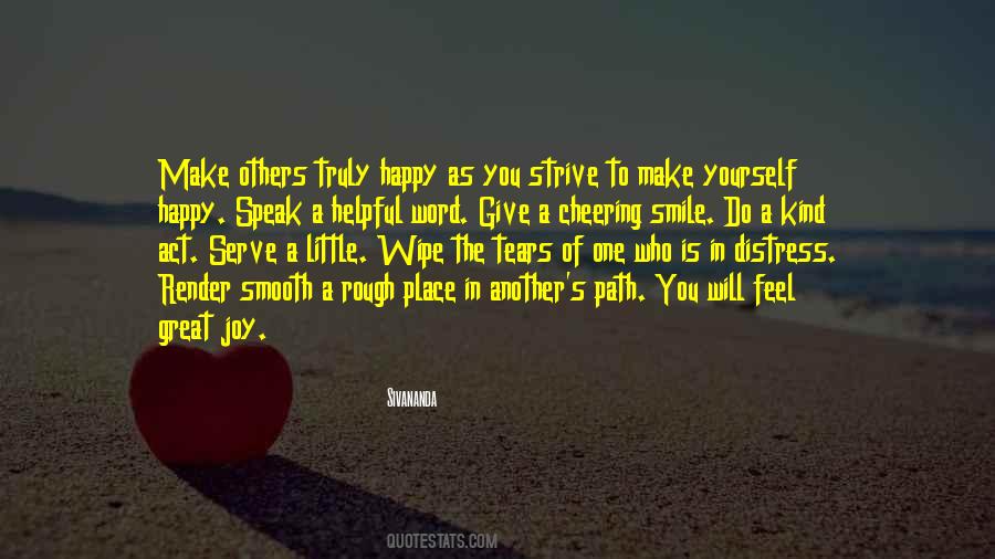 Give Up Be Happy Quotes #207822