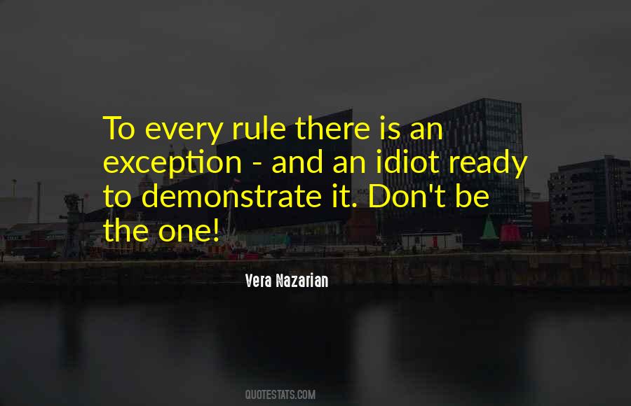 Be The Exception Quotes #1403815