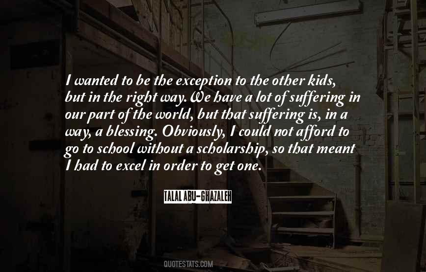 Be The Exception Quotes #561196