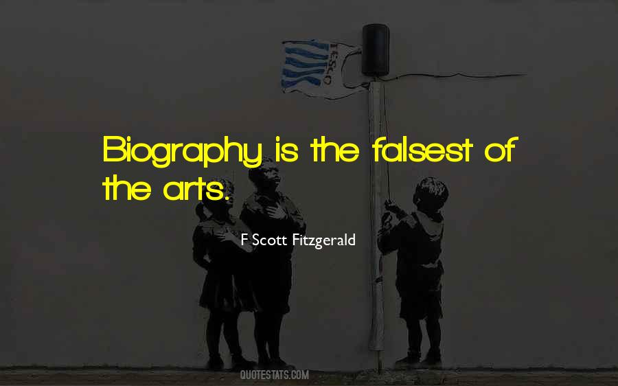 Arts Biography Quotes #1525153
