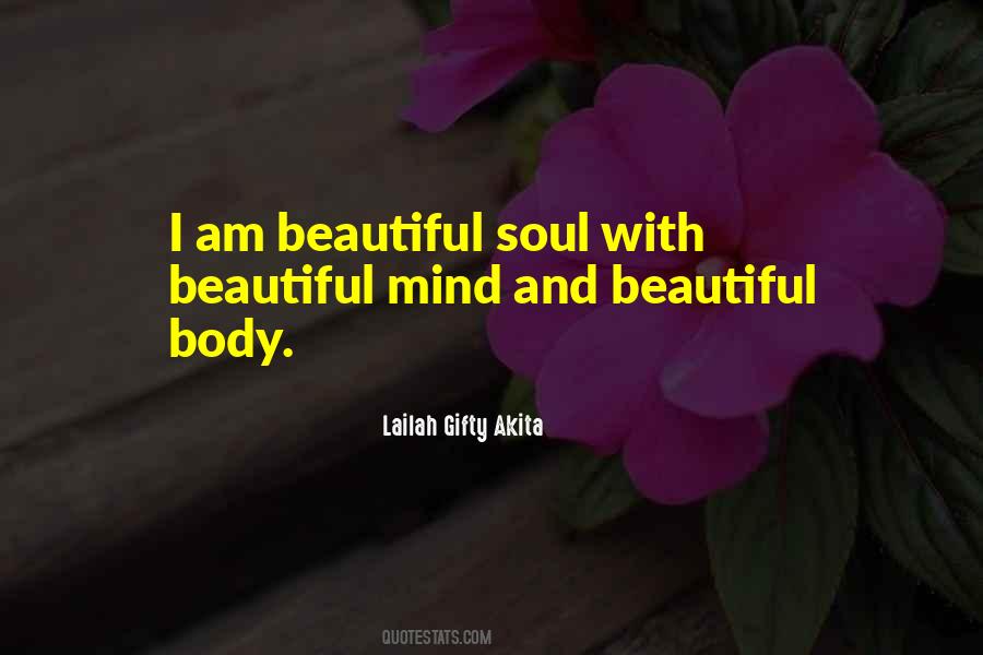 Beautiful Mind And Body Quotes #1310202