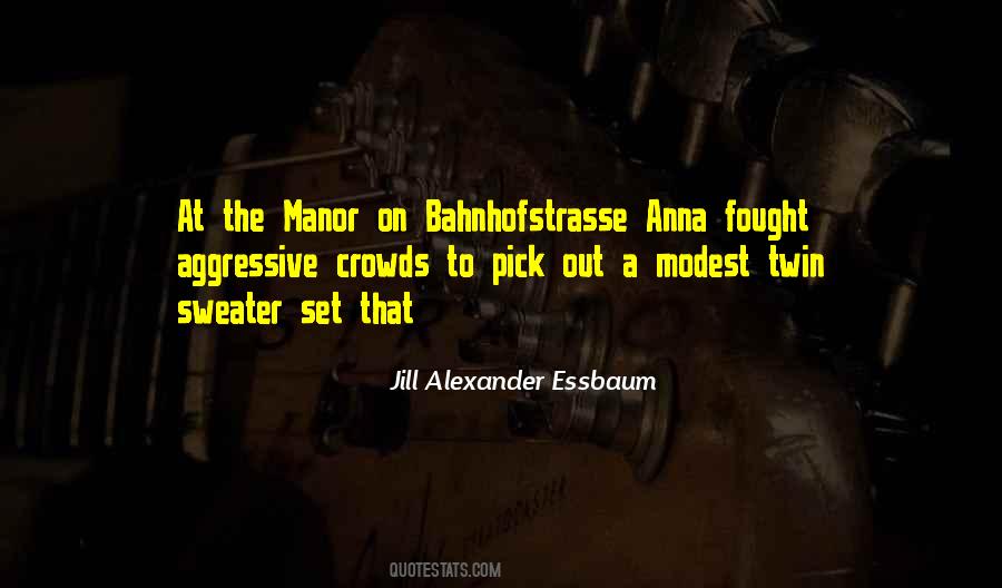 Jill And Anna Quotes #1265493