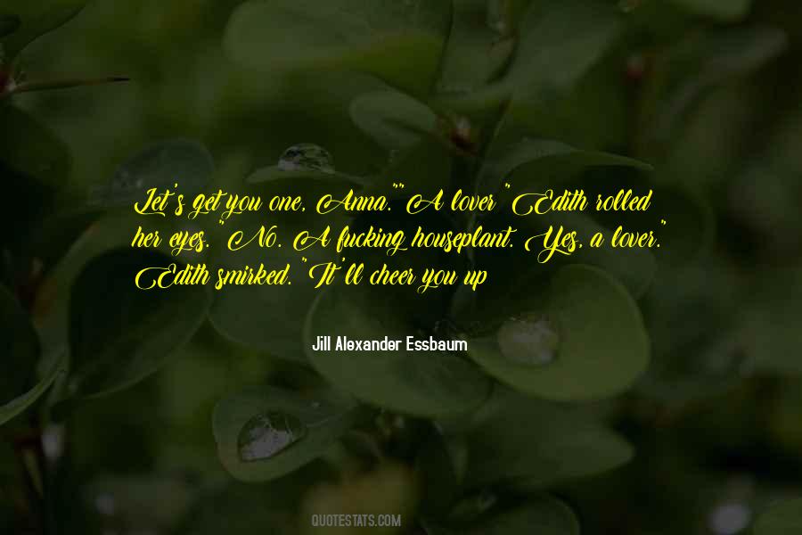 Jill And Anna Quotes #1422439