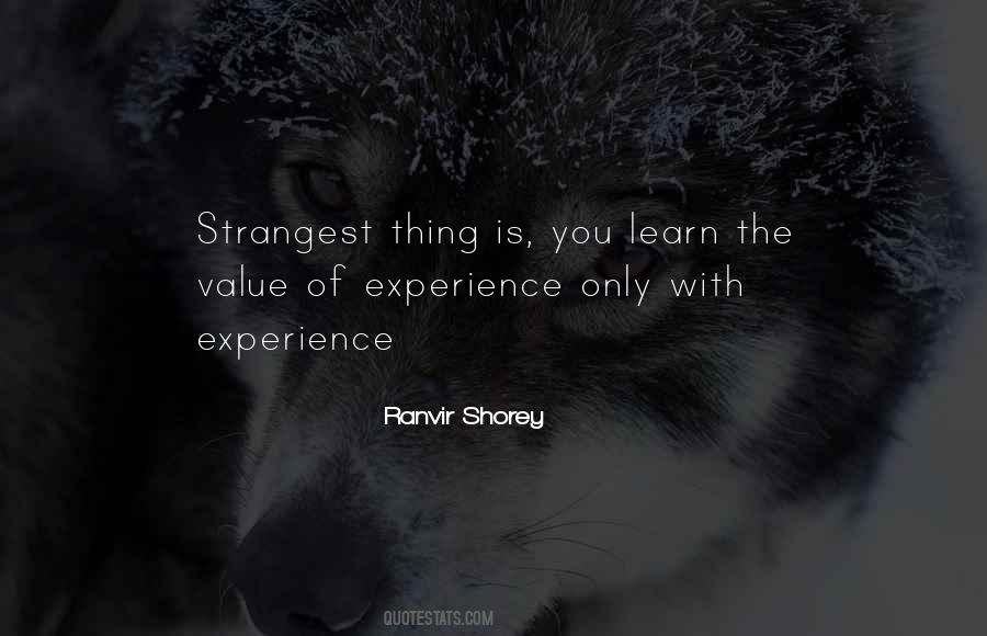 Quotes About The Value Of Experience #1037592