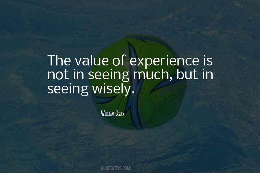 Quotes About The Value Of Experience #192138