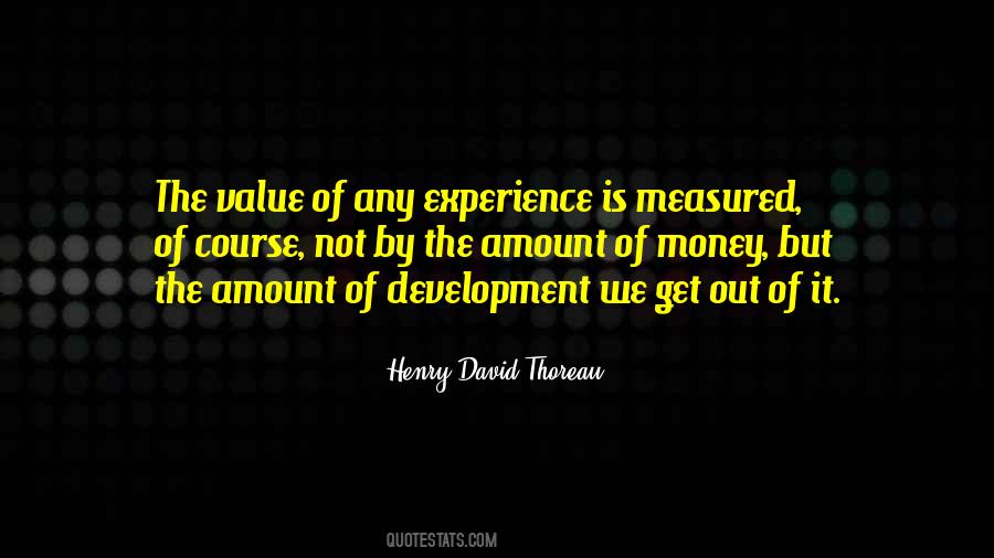 Quotes About The Value Of Experience #320627