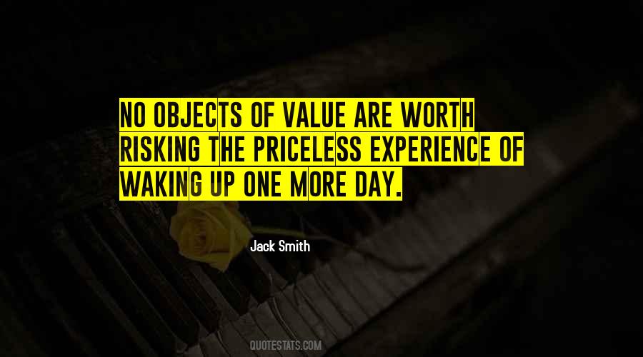 Quotes About The Value Of Experience #850423