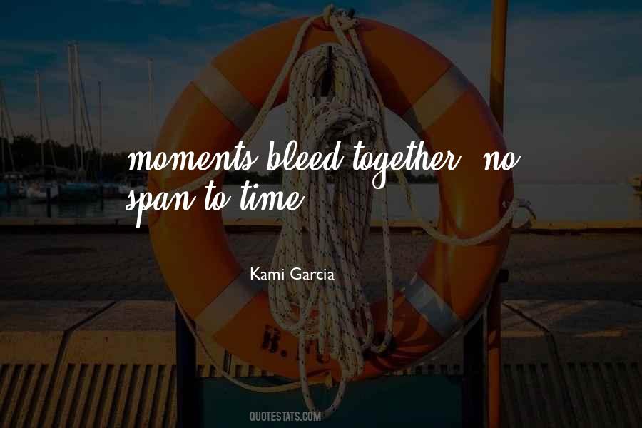 Beautiful Moments Quotes #1239395