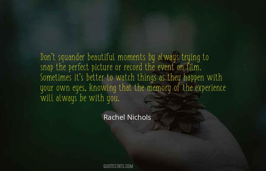 Beautiful Moments Quotes #1857468