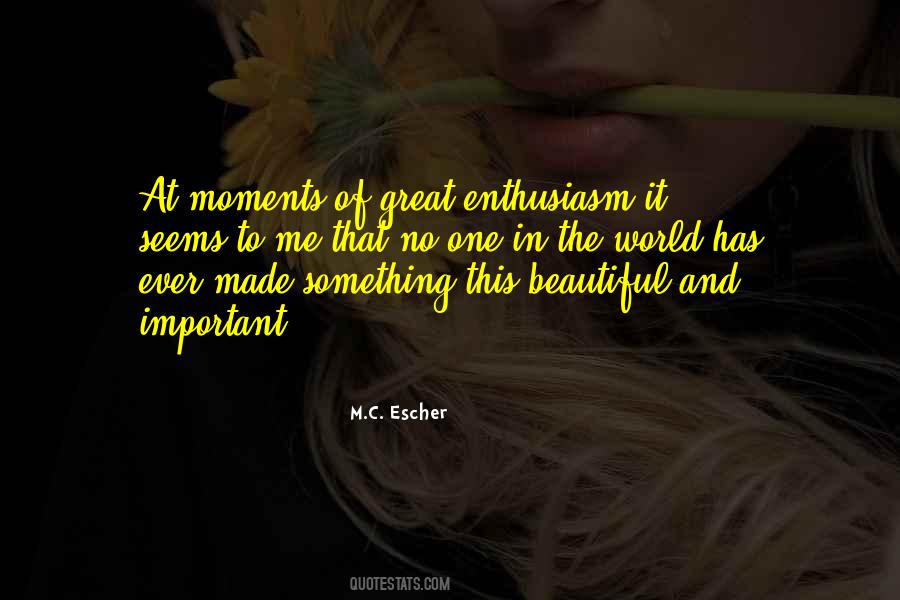 Beautiful Moments Quotes #731064