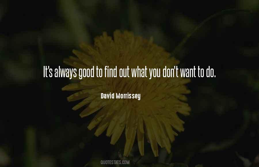 Do Good Always Quotes #96809