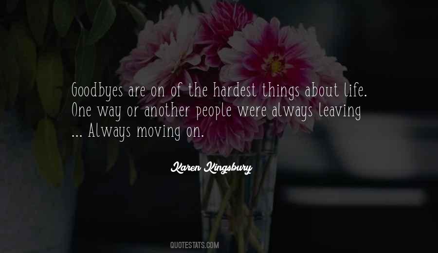 Life Is About Moving On Quotes #18766