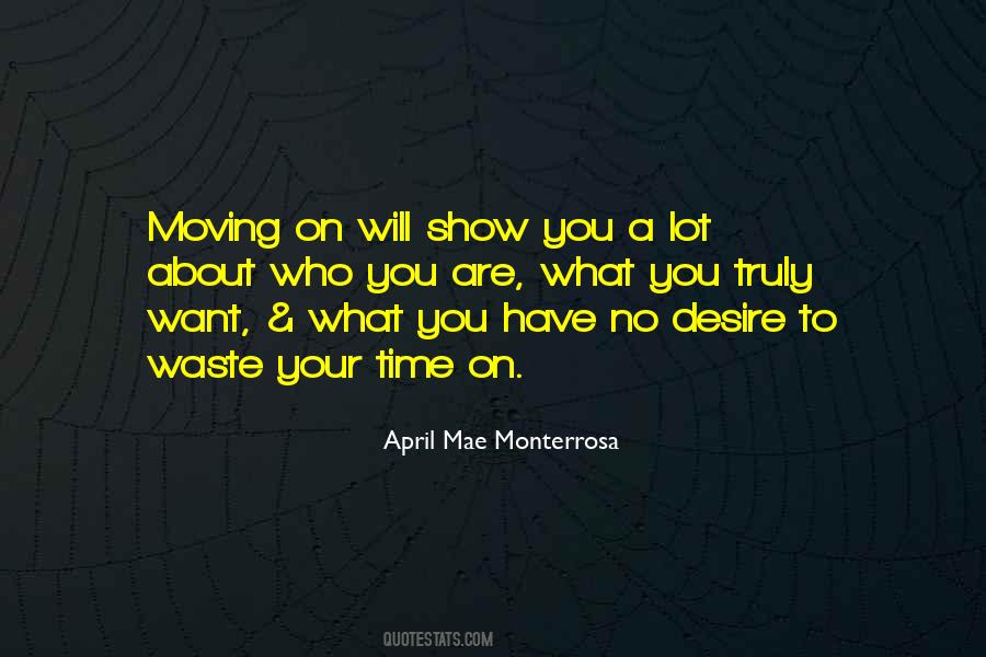 Life Is About Moving On Quotes #307741