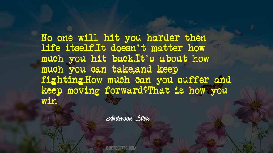 Life Is About Moving On Quotes #828999