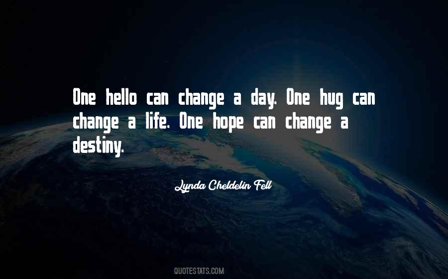 Hope Can Quotes #1162974