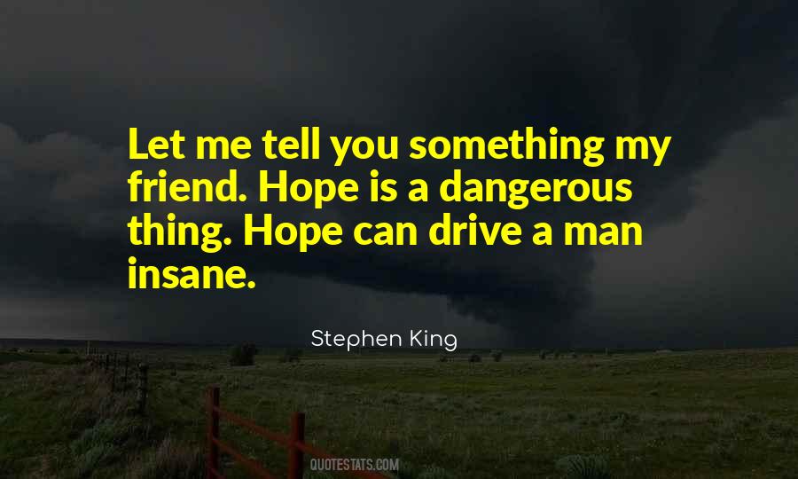 Hope Can Quotes #132585