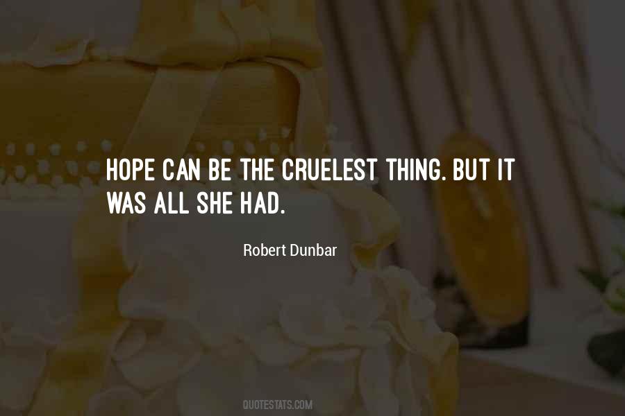 Hope Can Quotes #1710394