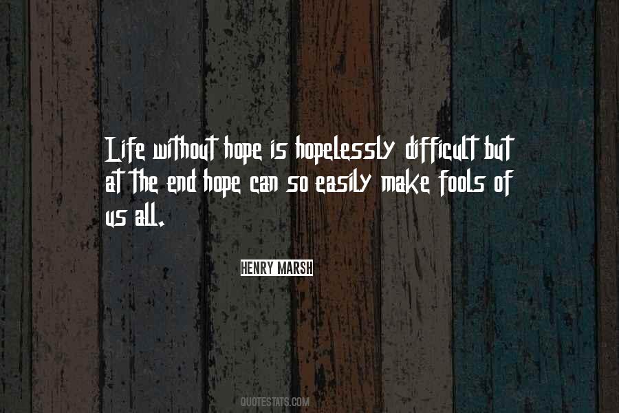 Hope Can Quotes #477280