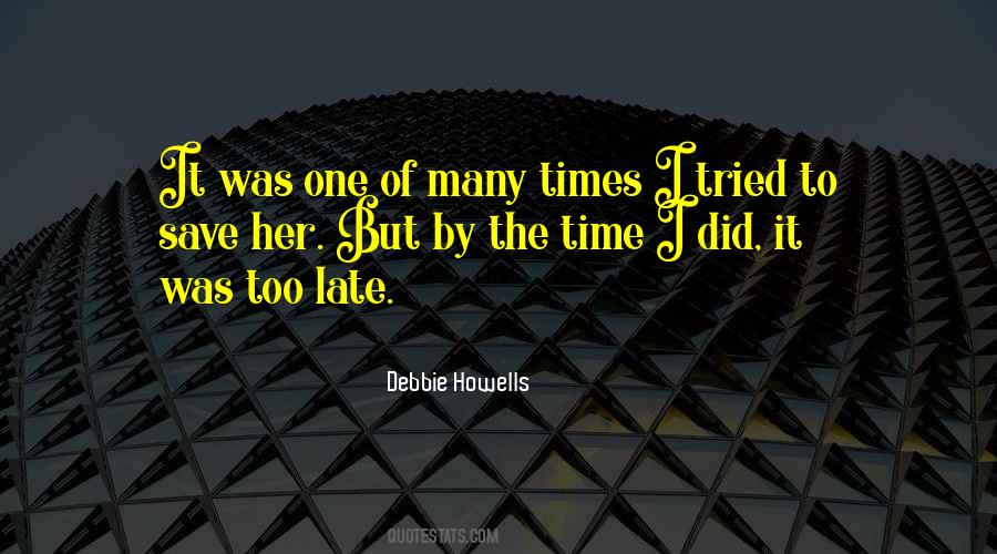 But By The Time Quotes #181061