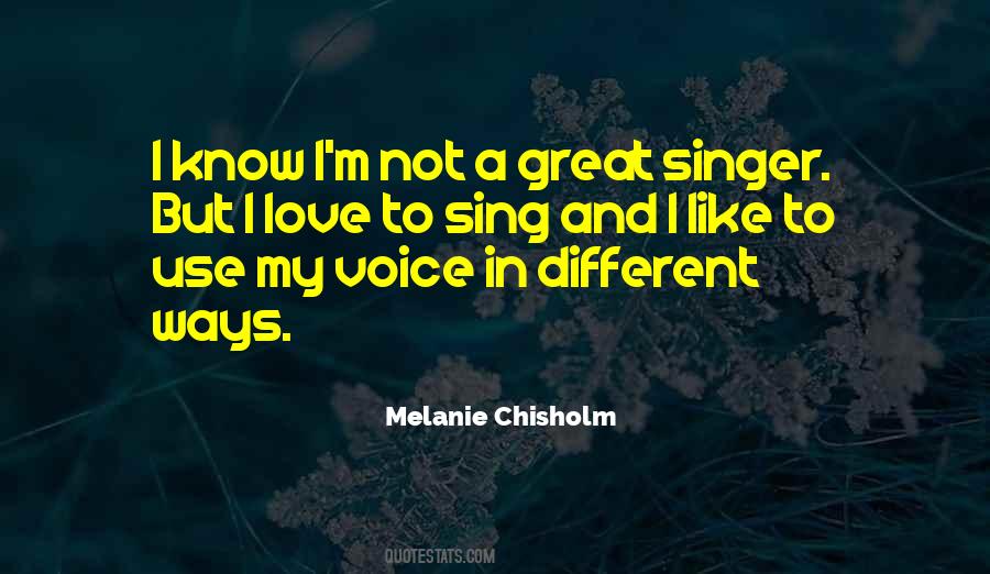 Love To Sing Quotes #275961